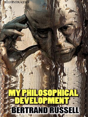 cover image of My Philosophical Development. Illustrated